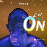 Mo blaq official - Turn Me On