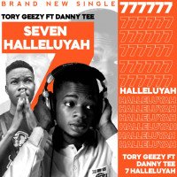 Tory Geezy - 7 Halleluyah