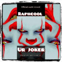 Raphcool - Ur Jocker