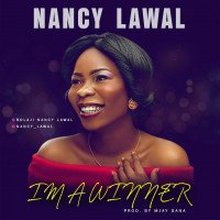 NANCY LAWAL - IM A WINNER