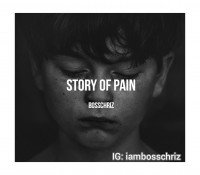 Bosschriz - STORY OF PAIN