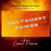 Ernest Praise - Holy Ghost Power