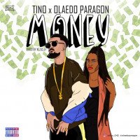Olaedo Paragon x Tino - Money