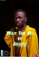 Jelilzee - Wait For Me
