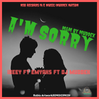 IBEEY - I'M SORRY (feat. Emyaks, DJ MUDDEX)