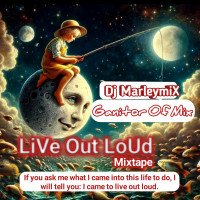 DJ Marley - Live Out Loud