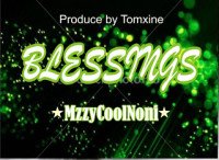 Mzzy cool - Mzzy Cool "blessings" Hitjams.com.ng