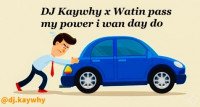 watin pass my power i wan day do I wildstream.com.ng - Watin Pass My Power I Wan Day Do