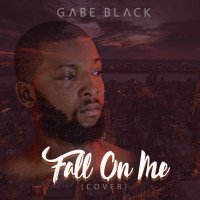 Gabe Black - Fall On Me (cover)