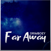 DrimBoey - Far. Away