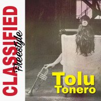 Tolu Tonero - Classified