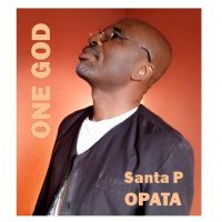 Santa P.Opata - One God