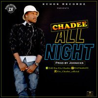 Chadee - All Night
