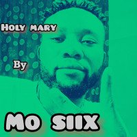 MO siix - Holy Mary
