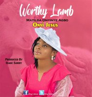 Onyi Jesus - Worthy Lamb