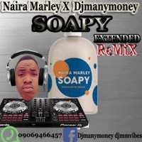 Djmanymoney - Soapy Dj Manymoney Refix
