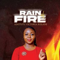 Adetutu Victoria - Rain Of Fire