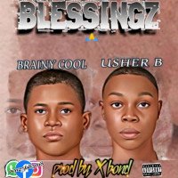 BRAINY COOL ft. USHER B - BLESSINGZ