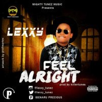 LEXXY VIBE - FEEL ALRIGHT