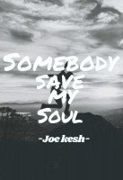 Joe kesh - Save My Soul