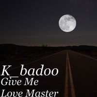 K_badoo - Give Me Love