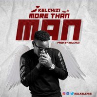 Kelchizi - More Than Man