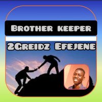 Official 2Greidz Efejene - Brother Keeper (Cool Jam R&B Music)