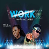 Jbaby - Work It Out (ft. Daniel Sparkz)