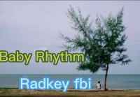 Radkey fbi - Baby Rhythm