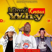 Dechosen_x_Zzino_x_Nock D - I Don't Know Why