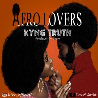 Kyng Truth - Afro Lovers