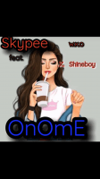 Skypee ft w.k.o and shineboy - ONOME