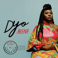 Dyo - Arena (Remix) (feat. Adekunle Gold)