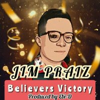 Jim Praiz - Believers Victory