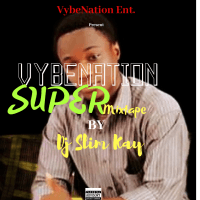 Dj Slim Kay - VybeNation Super Mixtape