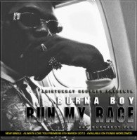 Burna Boy - Run My Race