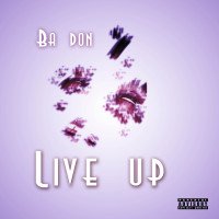 Ba don - Live Up
