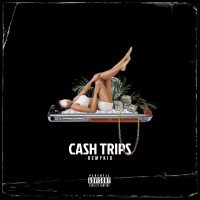 Remykid - Cash Trips