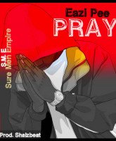 Eazi pee - PRAY