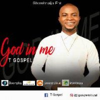 TGospel - GOD IN ME