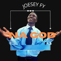 Joesey fy - Na God