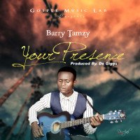 Barry Tamzy - Your Presence