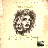Theo swagg - BEAUTY & THE BEAST