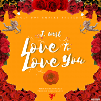 J.west - Love To Love You
