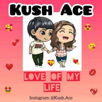 Kush ace - Love Of My Life