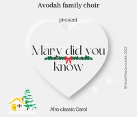 AVODAH FAMILY CHOIR - MARY DID YOU KNOW [AFRO-CLASSIC]