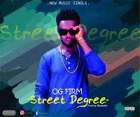 OG Firm - Street Degree