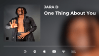 Jara D - One Thing About You
