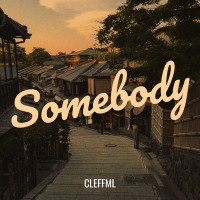 ClefML - Somebody