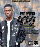 Mr Kowe - Baby | @360nd_media